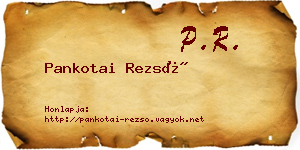 Pankotai Rezső névjegykártya